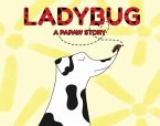 LADYBUG A PAPAW STORY (eBook, ePUB)