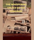 The Whispering Legacy of the Kingdom (eBook, ePUB)