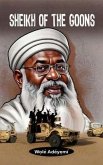 SHEIKH OF THE GOONS (eBook, ePUB)