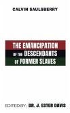 The Emancipation of the Descendants of Former Slaves (eBook, ePUB)