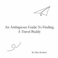Cover An Ambiguous Guide To Finding A Travel Buddy (eBook, ePUB)