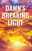 Dawn's Breaking Light (eBook, ePUB)