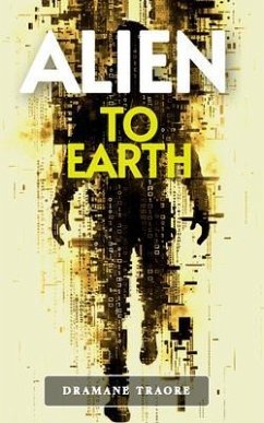 Cover Alien to Earth (eBook, ePUB)