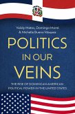 Politics in Our Veins (eBook, ePUB)