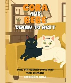 Cover CORA AND BEBE LEARN TO REST (eBook, ePUB)