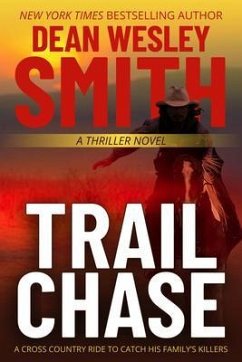 Trail Chase (eBook, ePUB) - Smith, Dean Wesley Trail Chase (eBook, ePUB) - Smith, Dean Wesley