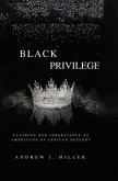 BLACK PRIVILEGE (eBook, ePUB)