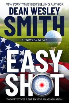 An Easy Shot (eBook, ePUB) - Smith, Dean Wesley