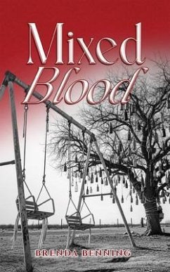Mixed Blood (eBook, ePUB) - Benning, Brenda Mixed Blood (eBook, ePUB) - Benning, Brenda