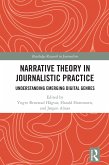Narrative Theory in Journalistic Practice (eBook, PDF)