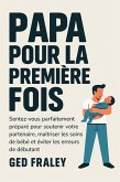Papa pour la première fois (eBook, ePUB)