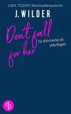 Don't fall for her   Sports Romance / College / Brothers best friend / Friends to Lovers (eBook, ePUB)
