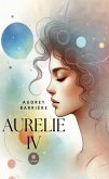 Aurelie IV (eBook, ePUB)