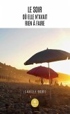 Le soir où elle n'avait rien à faire (eBook, ePUB)