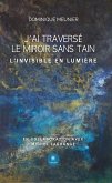 J'ai traversé le miroir sans tain (eBook, ePUB) J'ai traversé le miroir sans tain (eBook, ePUB)