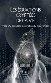 Les équations cryptées de la vie (eBook, ePUB)