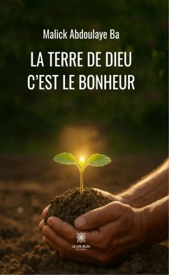 Cover La terre de Dieu c'est le bonheur (eBook, ePUB)