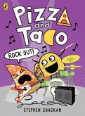 Pizza and Taco: Rock Out! (eBook, ePUB)