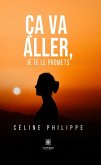 Ça va aller, je te le promets (eBook, ePUB)