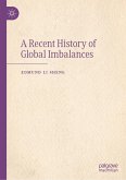A Recent History of Global Imbalances (eBook, PDF)