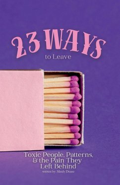 23 Ways to Leave (eBook, ePUB) - Deane, Mindy