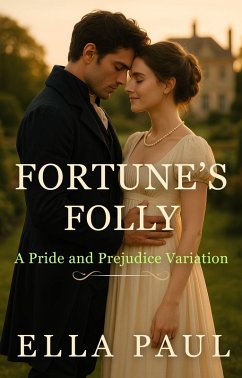 Cover Fortune's Folly (The Paths to Pemberley, #1) (eBook, ePUB)