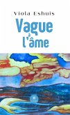Vague à l'âme (eBook, ePUB)