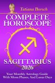 Complete Horoscope Sagittarius 2026 (eBook, ePUB)