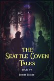 The Seattle Coven Tales - Books 1-3 (eBook, ePUB)