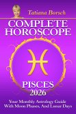 Complete Horoscope Pisces 2026 (eBook, ePUB) Complete Horoscope Pisces 2026 (eBook, ePUB)