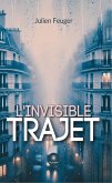 L'invisible trajet (eBook, ePUB)