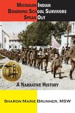 Michigan Indian Boarding School Survivors Speak Out (eBook, ePUB)