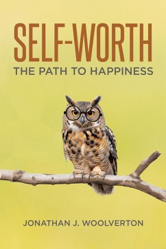 Cover Self-Worth: The Path to Happiness (eBook, ePUB)