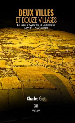Deux villes et douze villages (eBook, ePUB) - Giot, Charles