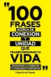 100 Frases Acerca De Conexion Y Unidad... - Bild 1