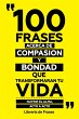100 Frases Acerca De Compasion Y Bondad... - Bild 1