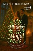 Mistletoe and the Mogul (eBook, ePUB) Mistletoe and the Mogul (eBook, ePUB)