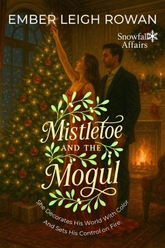 Cover Mistletoe and the Mogul (eBook, ePUB)