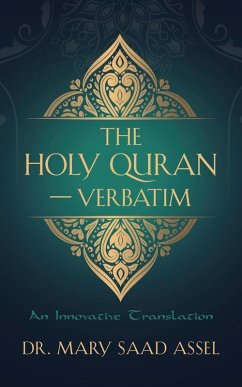 Cover The Holy Quran Verbatim - An Innovative Translation (eBook, ePUB)