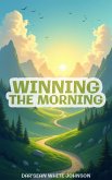 Winning the Morning (eBook, ePUB)