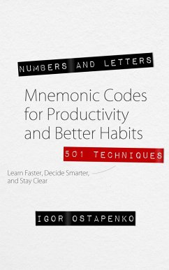 Cover Numbers and Letters. Mnemonic Codes for Productivity and Better Habits (eBook, ePUB)