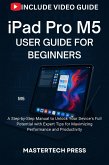 iPad Pro M5 User Guide for Beginners (eBook, ePUB)