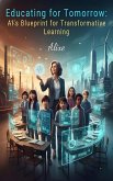 Educating for Tomorrow (eBook, ePUB)