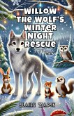Willow the Wolf's Winter Night Rescue (eBook, ePUB)
