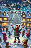 The Magic of the Christmas Snowstorm (eBook, ePUB)