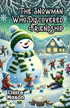 Cover The Snowman Who Discovered Friendship (eBook, ePUB)