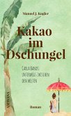 Kakao im Dschungel (eBook, ePUB)