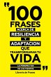 100 Frases Acerca De Resiliencia Y... - Bild 1