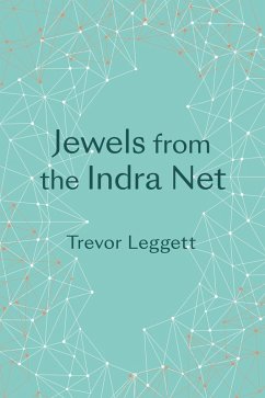 Jewels from the Indra Net (eBook, ePUB) - Leggett, Trevor