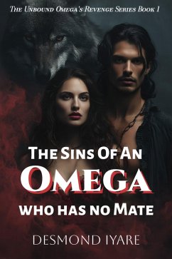 Cover The Sins of an Omega who has no Mate (eBook, ePUB)